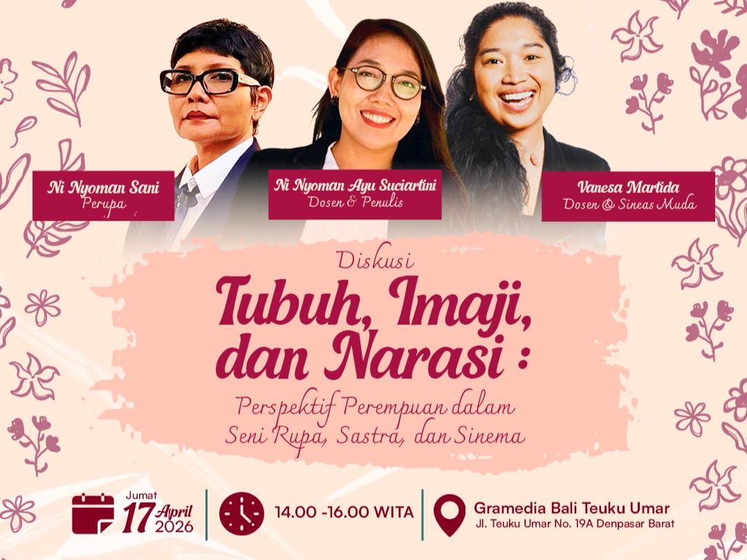 Tubuh, Imaji, dan Narasi: Perspektif Perempuan dalam Seni Rupa, Sastra, dan Sinema